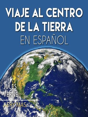 cover image of Viaje al Centro de la Tierra en Español
